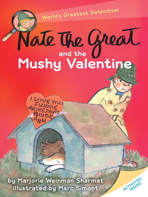 Title details for Nate the Great and the Mushy Valentine by Marjorie Weinman Sharmat - Wait list